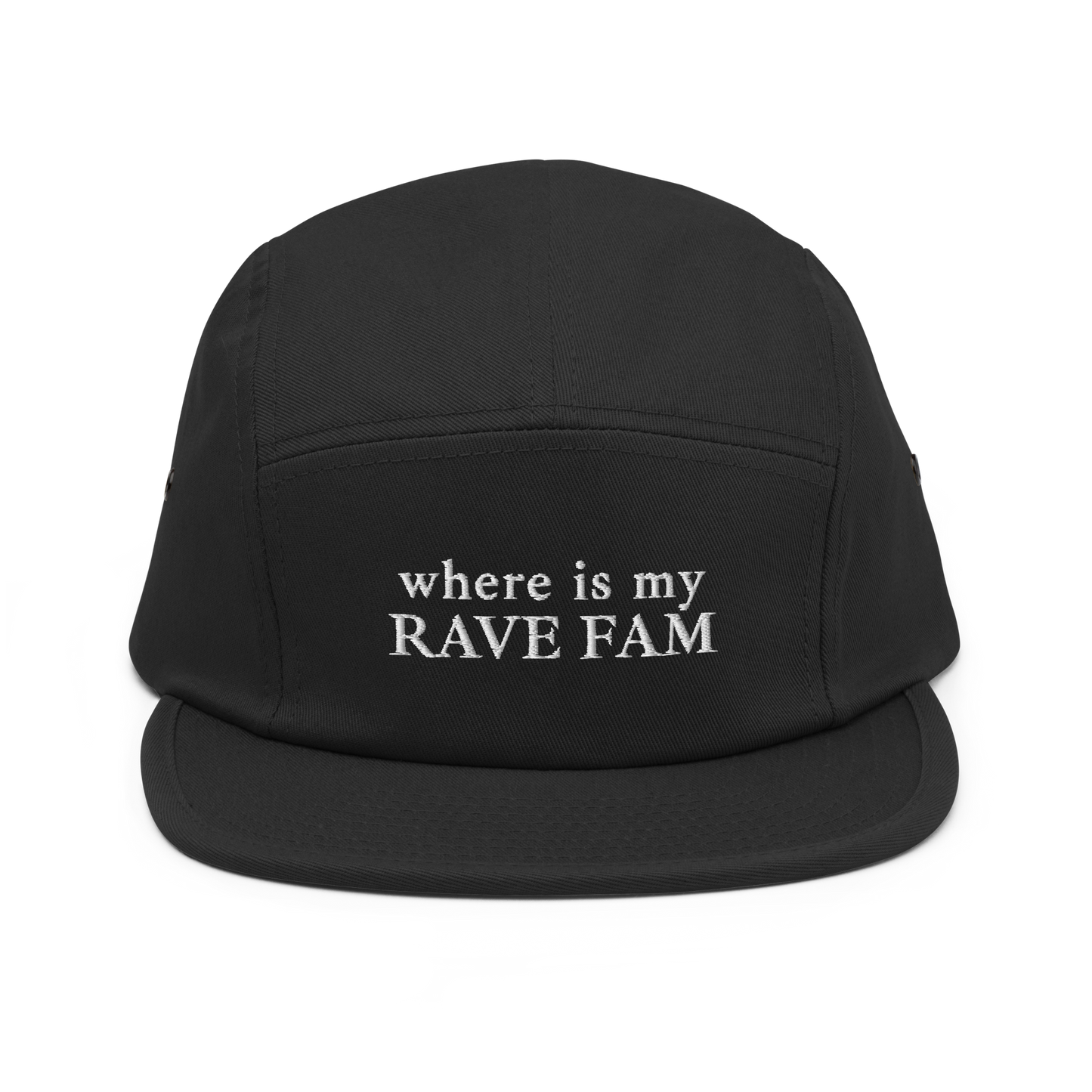 where is my Rave Fam - Five Panel Cap