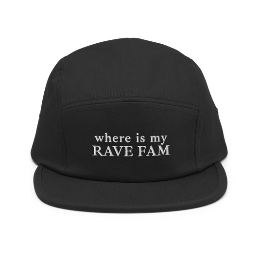 where is my Rave Fam - Five Panel Cap