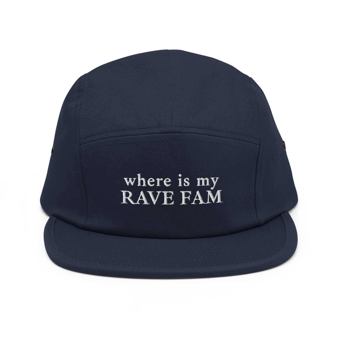 where is my Rave Fam - Five Panel Cap