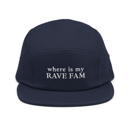 where is my Rave Fam - Five Panel Cap