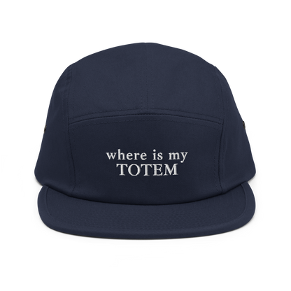 where is my Totem - Five Panel Cap